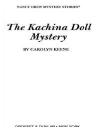 Keene Carolyn — The Kachina Doll Mystery