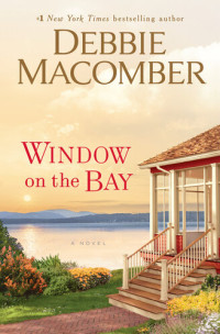 Debbie Macomber — Window on the Bay