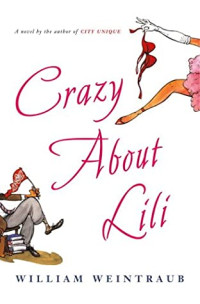 William Weintraub — Crazy About Lili