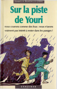 Bordallo-Labal, Isabelle — Sur la piste de Youri