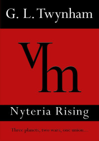 Twynham, G L — Nyteria Rising