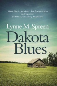 Spreen, Lynne M — Dakota Blues