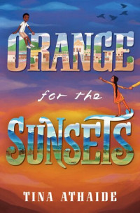 Tina Athaide — Orange for the Sunsets