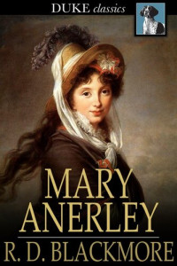R. D. Blackmore — Mary Anerley: a Yorkshire Tale