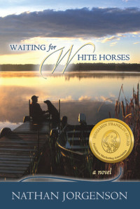 Nathan Jorgenson — Waiting for White Horses