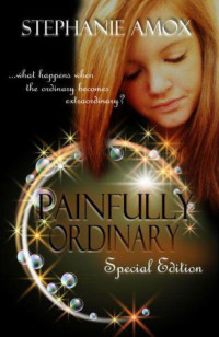 Amox Stephanie — Painfully Ordinary (Special Edition)