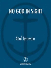 Tyrewala Altaf — No God in Sight