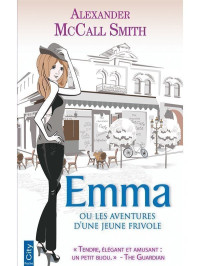 Alexander McCall Smith — Emma ou les aventures d’une jeune frivole