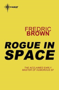 Brown Frederic — Rogue in Space