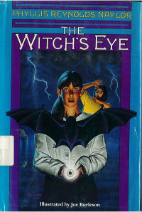 Naylor, Phyllis Reynolds — The Witch's Eye