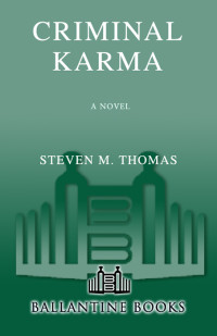 Thomas, Steven M — Criminal Karma