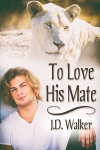 J.D. Walker — To Love His Mate