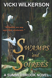 Wilkerson Vicki — Swamps and Soirees