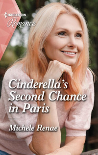 Michele Renae — Cinderella's Second Chance in Paris
