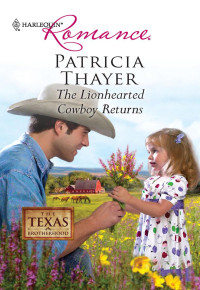Thayer Patricia — The Lionhearted Cowboy Returns