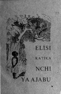 Lewis Carroll translated by St Lo DE MALET — Elisi Katika Nchi ya Ajabu (Alice in Wonderland)