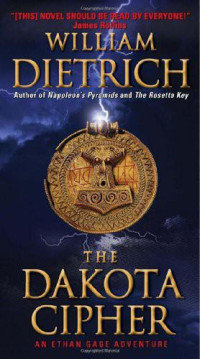 Dietrich William — The Dakota Cipher