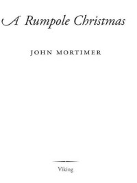 Mortimer John — A Rumpole Christmas