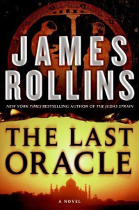 James Rollins — The Last Oracle