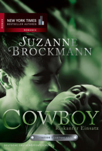 Brockmann Suzanne — Cowboy - Riskanter Einsatz