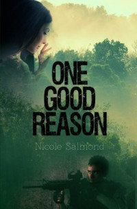 Salmond Nicole — One Good Reason