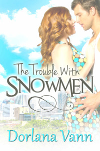 Vann Dorlana — The Trouble With Snowmen