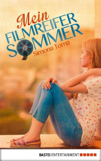 Toma Simona — Mein filmreifer Sommer