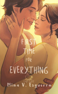 Mina V. Esguerra — First Time for Everything