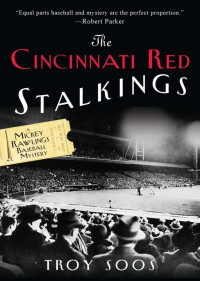 Soos Troy — The Cincinnati Red Stalkings