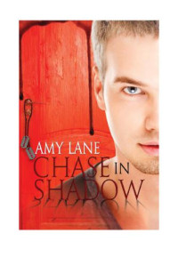 Lane Amy — Chase in Shadow