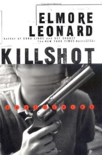 Leonard Elmore — Killshot