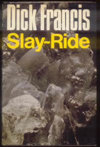 Francis Dick — Slay-Ride