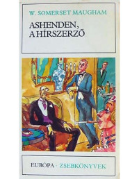 William Somerset Maugham — Ashenden, a hírszerző