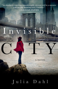 Dahl Julia — Invisible City