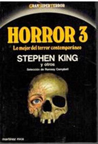 Stephen King y otros — Horror 3 (Lo mejor del terror contemporáneo)