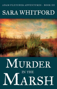 Whitford Sara — Murder in the Marsh