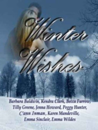 Sinclair Emma; Furow Becca; Mandeville Karen — Winter Wishes [Anthology]
