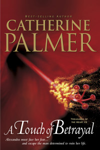 Palmer Catherine — A Touch of Betrayal