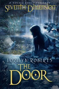Roberts Lorilyn — Seventh Dimension: The Door