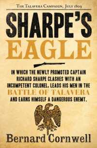 Bernard Cornwell — Sharpe’s Eagle - Sharpe #08