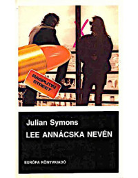 Julian Symons — Lee Annácska nevén