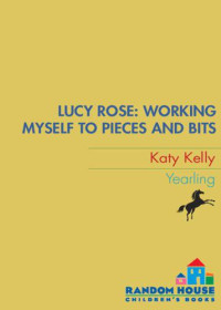 Kelly Katy — Lucy Rose- Working Myself to Pieces and Bits
