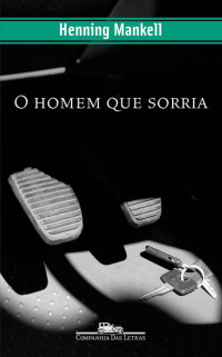 Mankell Henning — O homem que sorria (Oficial)