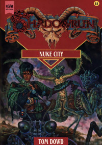 Dowd Tom — Nuke City