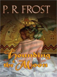 Frost, P R — Hounding the Moon