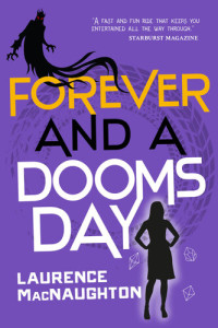 Laurence MacNaughton — Forever and a Doomsday