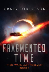 Craig Robertson — Fragmented Time