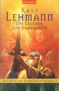 Lehmann Ralf — Die Legende von Araukarien