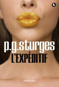 Sturges, P G — L'expéditif