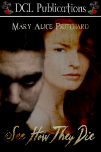 Pritchard, Mary Alice — See How They Die